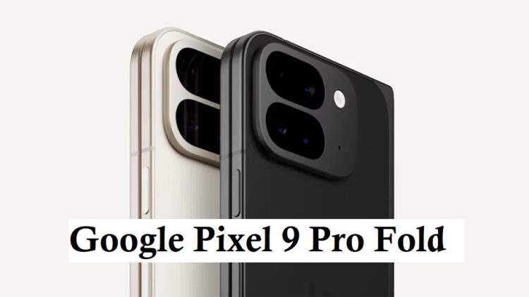 Google Pixel 9 Pro Fold पर 23 हजार से ज्यादा का डिस्काउंट, Flipkart पर धमाकेदार ऑफर
